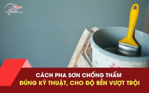 Cách pha sơn chống thấm đúng kỹ thuật