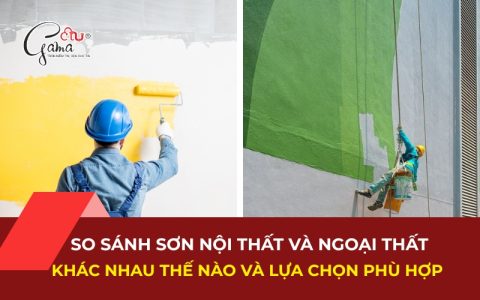 So sánh sơn nội thất và sơn ngoại thất khác nhau như thế nào?