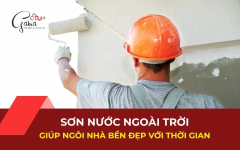 Sơn nước ngoài trời giúp ngôi nhà bền đẹp với thời gian