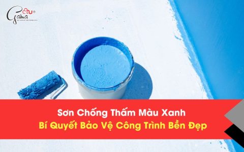 Sơn Chống Thấm Màu Xanh Bí Quyết Bảo Vệ Công Trình Bền Đẹp